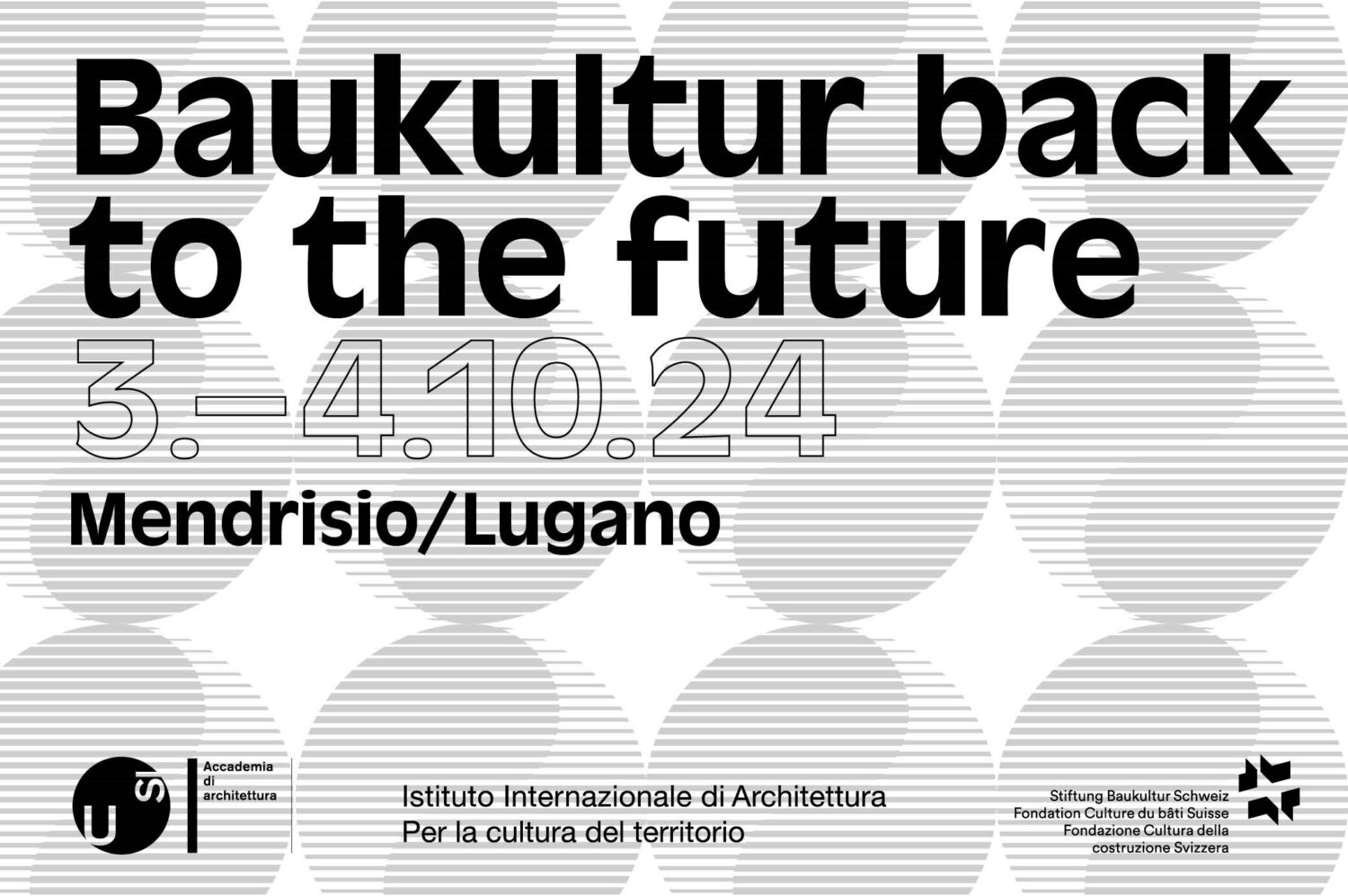 Colloque 2024, dans le cadre de la Biennale Svizzera del Territorio à Mendrisio et Lugano